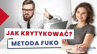 Jak krytykować pracownika? Metoda FUKO 👉 na udzielanie informacji zwrotnej