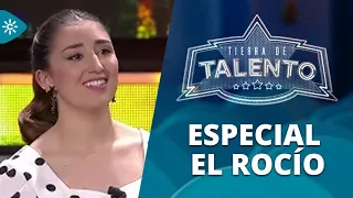 Tierra de talento  | Desafío 7 - Especial El Rocío