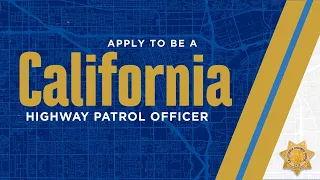 Become a CHP Officer - Application & Hiring Process