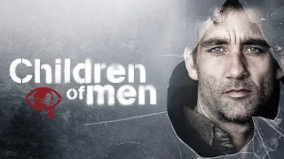 Children of Men (2006)