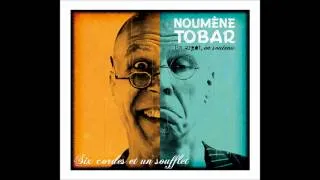 Noumène Tobar - Six cordes et un soufflet