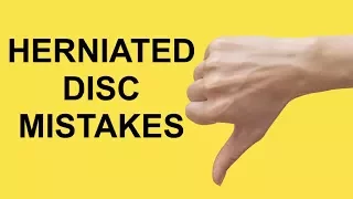 How to NOT fix a herniated disc (2 SCIATICA RECOVERY MISTAKES)