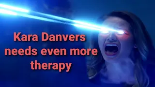 More Traumatic Events Kara Danvers Needs Therapy For (Part 2)