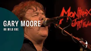 Gary Moore - Oh Wild One (Clip from "Live at Montreux 2010)