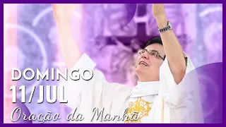 ORAÇÃO DA MANHÃ | 11/07/2021 | PADRE REGINALDO MANZOTTI