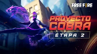 Proyecto Cobra - Etapa 2 🐍 | Garena Free Fire