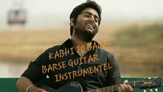 Kabhi jo badal barse |Arijeet singh|jackpot|guitar instrumentel