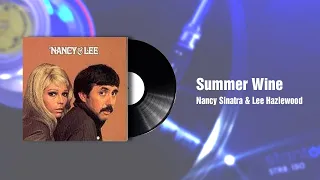 Summer Wine  - Nancy Sinatra & Lee Hazlewood(1967)