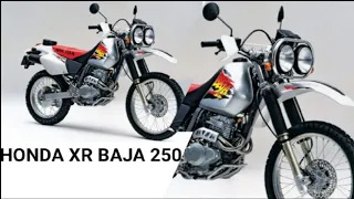 Honda XR 250 BAJA (MOTOR CBU LANGKA DI INDONESIA) Harga jual nya Gelap!!