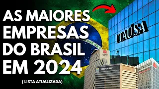 AS 10 MAIORES EMPRESAS DO BRASIL EM 2024 - NOVA EMPRESA NA LISTA!