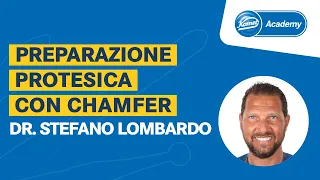 Il Dr. Stefano Lombardo presenta la preparazione con chamfer