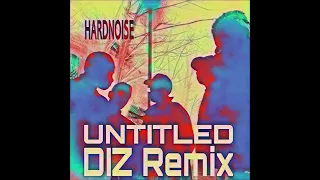 Hardnoise "untitled"  DIZ Remix