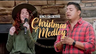 Christmas Medley (Gloria in Excelsis Deo and We Give You All the Glory) | King's Collective