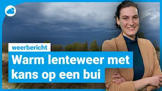 Weerbericht: warm lenteweer met kans op een bui