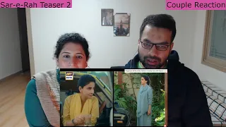 Pakistani Reaction On Sar E Rah | Teaser 2 | New Pakistani Drama | Muneeb Butt | Saba Qamar