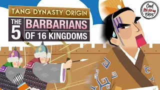 The Mayhem of 16 Kingdoms to the Rise of Sui Dynasty - Tang Dynasty Origin 0