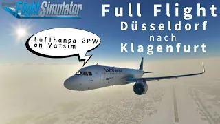 MSFS2020 Kompletter Flug Düsseldorf - Klagenfurt mit Vatsim | Deutsch 2021 | FBW A320