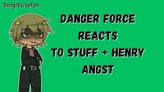 Danger Force reacts to stuff + Henry Angst