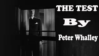 Peter Whalley - THE TEST || BBC Radio Drama#bbc