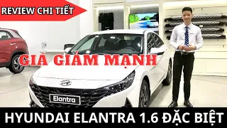 Review chi tiết Hyundai Elantra 1.6 AT đặc biệt/ Giá giảm mạnh/ Elantra 2023