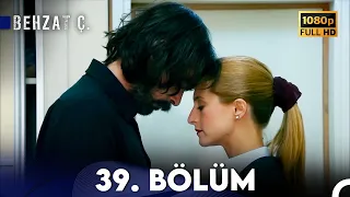 Behzat Ç. - 39. Bölüm HD