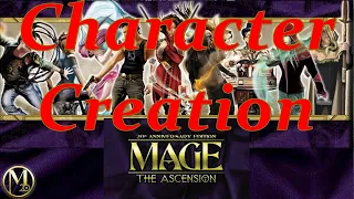 Mage The Ascension: Character Creation