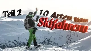 10 Arten von Skifahrern, die JEDER kennt! TEIL 2