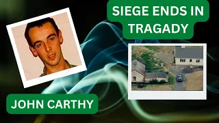 The case of John Carthy Abbeylara Co. Longford