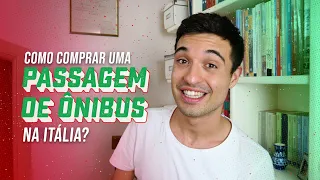 Como comprar uma passagem de ônibus na Itália?