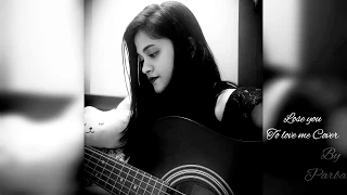 Lose you to love me Guitar Cover ft Selena Gomez | By Parbani