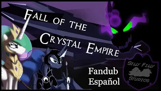 The Fall of the Crystal Empire Fandub español