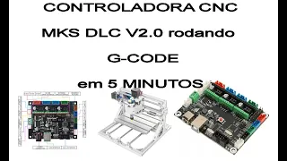 Configure a MKS DLC V2.0 com Gcode em cinco minutos !