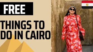 10 Free Things to do in Cairo|Budget Friendly|Cairo, Egypt 🇪🇬