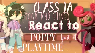 Mha/Bnha Class 1A+Shinso and Toga react to Poppy Playtime [Part 1]