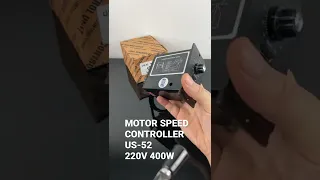 MOTOR SPEED CONTROLLER US-52 220V 400W - See main channel for full video