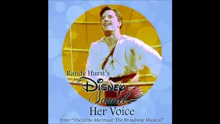 Her Voice (from The Little Mermaid: The Broadway Musical) | The Disney Sound, Vol. 1