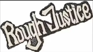 Rough Justice -  Demo 1980