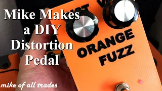 Mike Makes a DIY Distortion Pedal