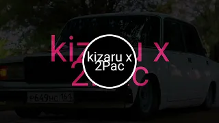 KIZARU X 2PAC- MAMA MAKUSA