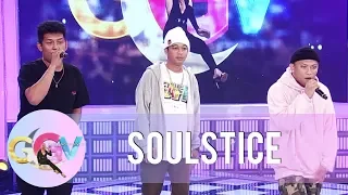 Soulstice performs their hit song 'Ivana' | #GGVIvanaAngSaya | GGV Preshow