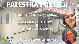 Em louvor às mães - INARA SCHULTZ & MARY BONATTO