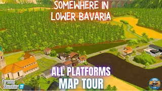 SOMEWHERE IN LOWER BAVARIA - Map Tour - Farming Simulator 22