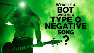 I made a Bot write a Type O Negative song - "Bleeding Again"