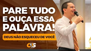 Deus não se esqueceu de você! 🛑PARE TUDO E OUÇA ESSA PALAVRA