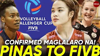 Pinas MAGLALARO sa FIVB Challenger Cup! Isabelle Haak MAKAKATAPAT! Kaya pala PAPETIKS PETIKS sa AVC!