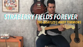 STRABERRY FIELDS FOREVER - VERSÃO ANDY TIMMONS // RODRIGO AMORIM