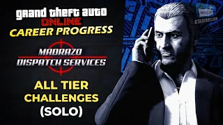 GTA Online Career Progress - Madrazo Dispatch Services [All Tier Challenges - Solo]