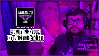 Season 3 - Episode 14 - Crowley, Punk Rock, and Unexplained Scotland w/Martin Shaw