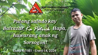 Pulang Saludo kay Baltazar "Ka Patrick" Hapa, huwarang anak ng Sorsogon!