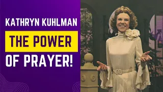 The Power of Prayer - Kathryn Kuhlman. #experiencechrist #resurrectionpower  #christiansermons